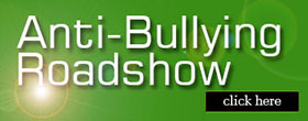 Anti Bullying Roadshow